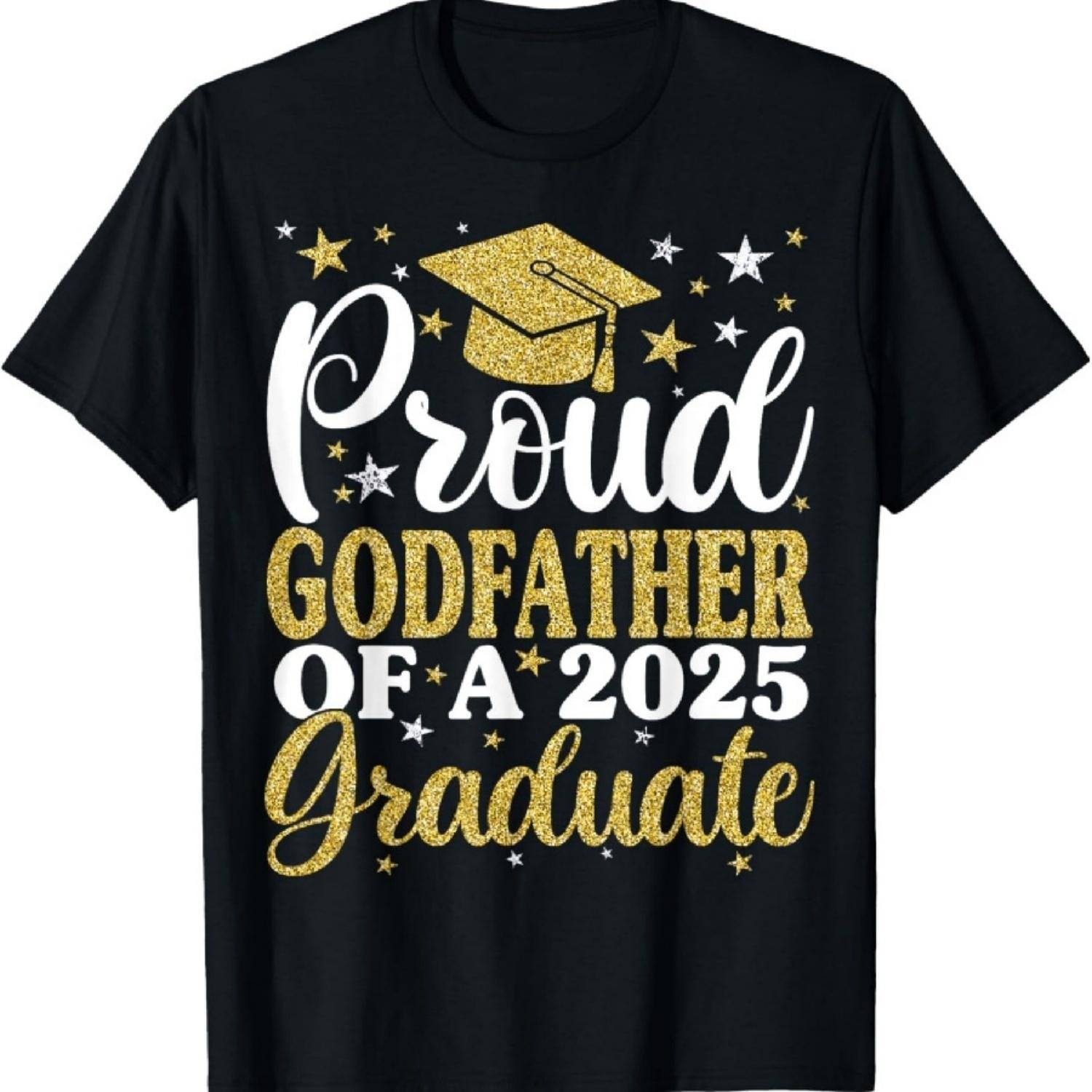Proud Godfather Of A 2025 Graduate Graduation Family T-Shirt S