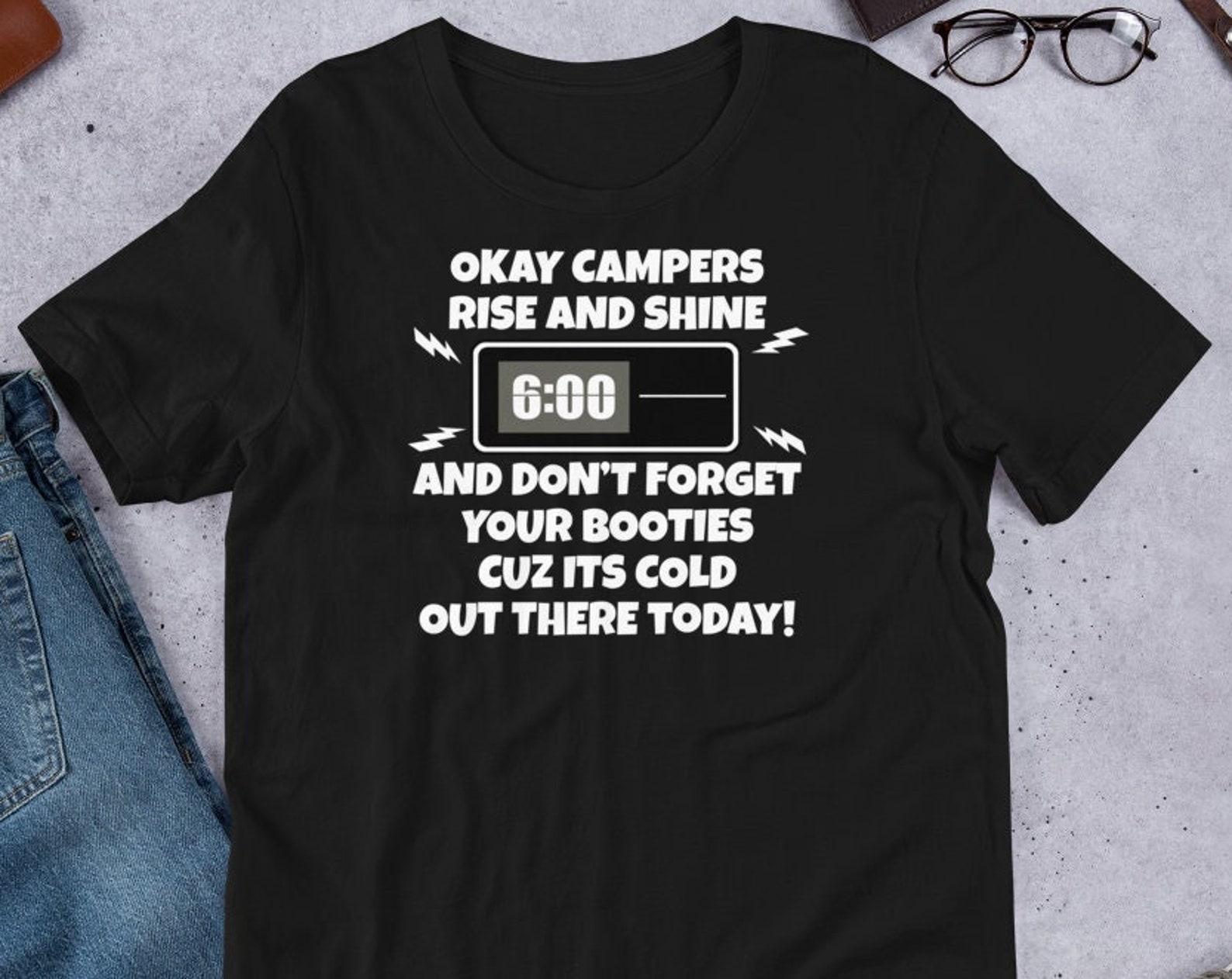 Okay Campers Rise and Shine - Groundhog Day - Unisex T-Shirt 2XL