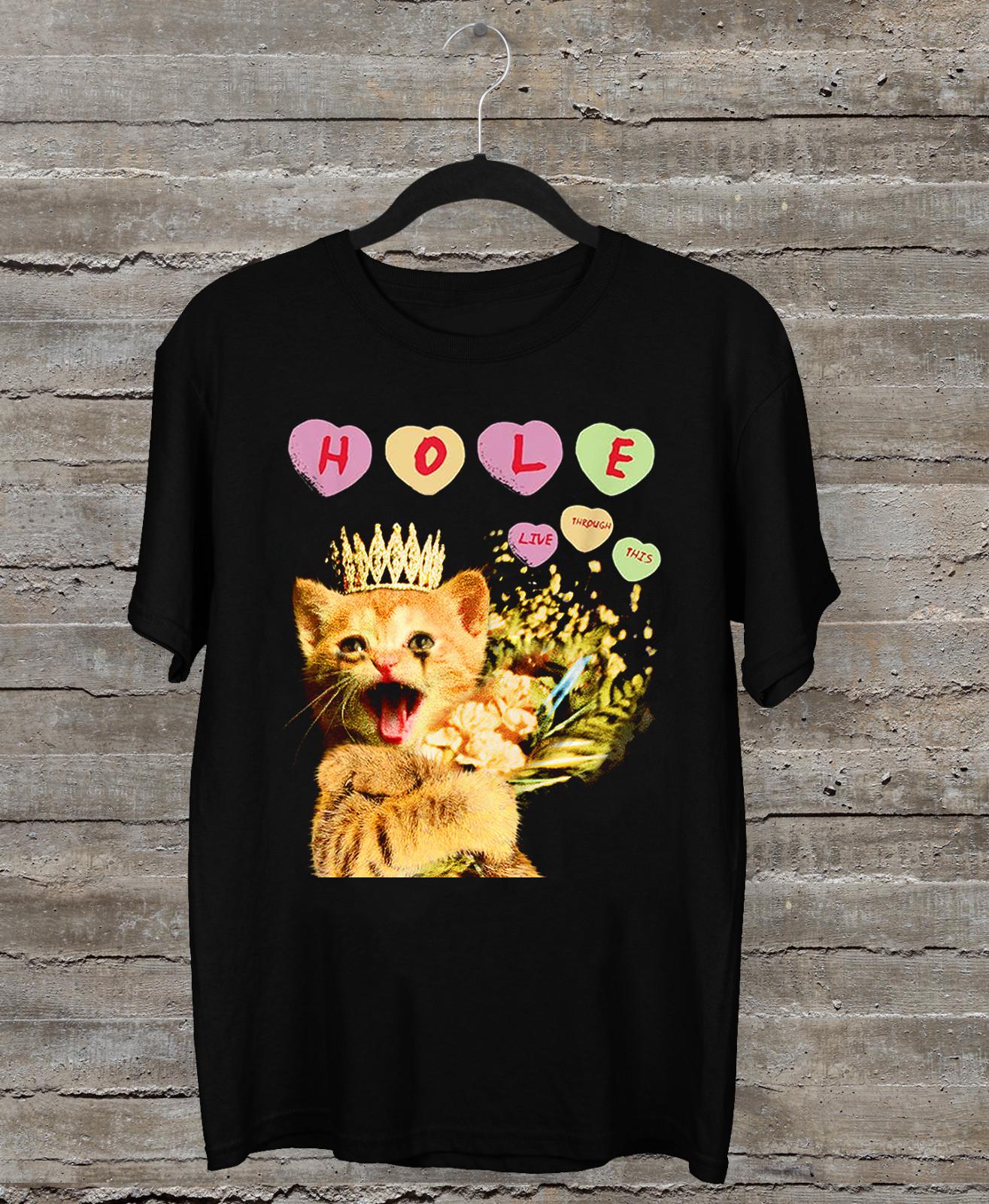 NEW Funny Cat Hole Band Live Through This Candy Black All Size Shirt OB921 M