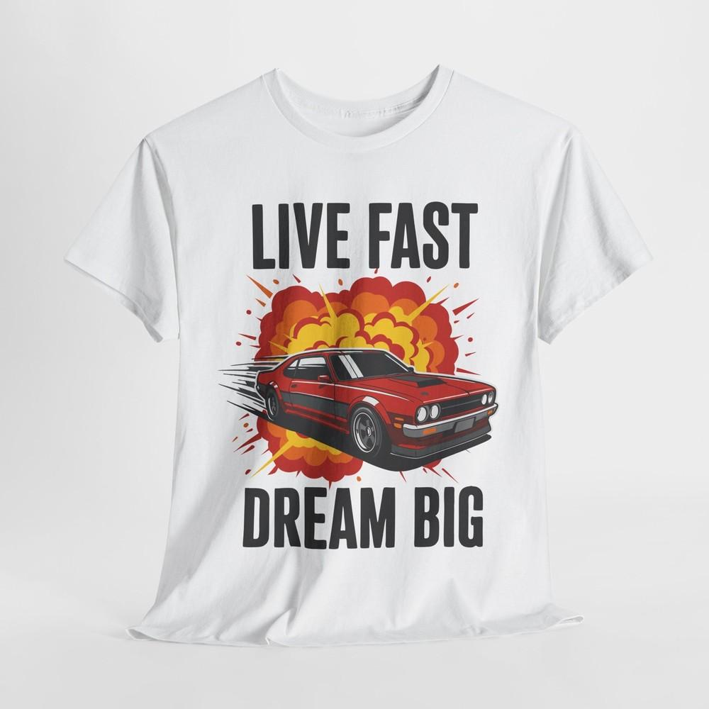 

Drive Fast Dream Big Bold Car Illustration TShirt for the Fearless Spirit Unisex T-Shirt S