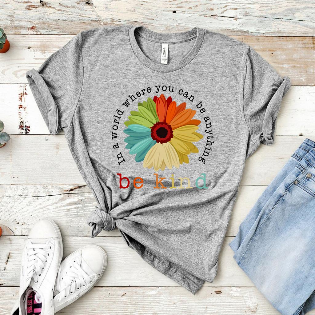 In World Where You Can Be Anything Be Kind Tshirt Sunflower Vintage Shirt Racial Equality Rainbow Graphic Tee Cute Slogan Tops