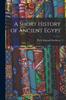 Kniha A Short History of Ancient Egypt
