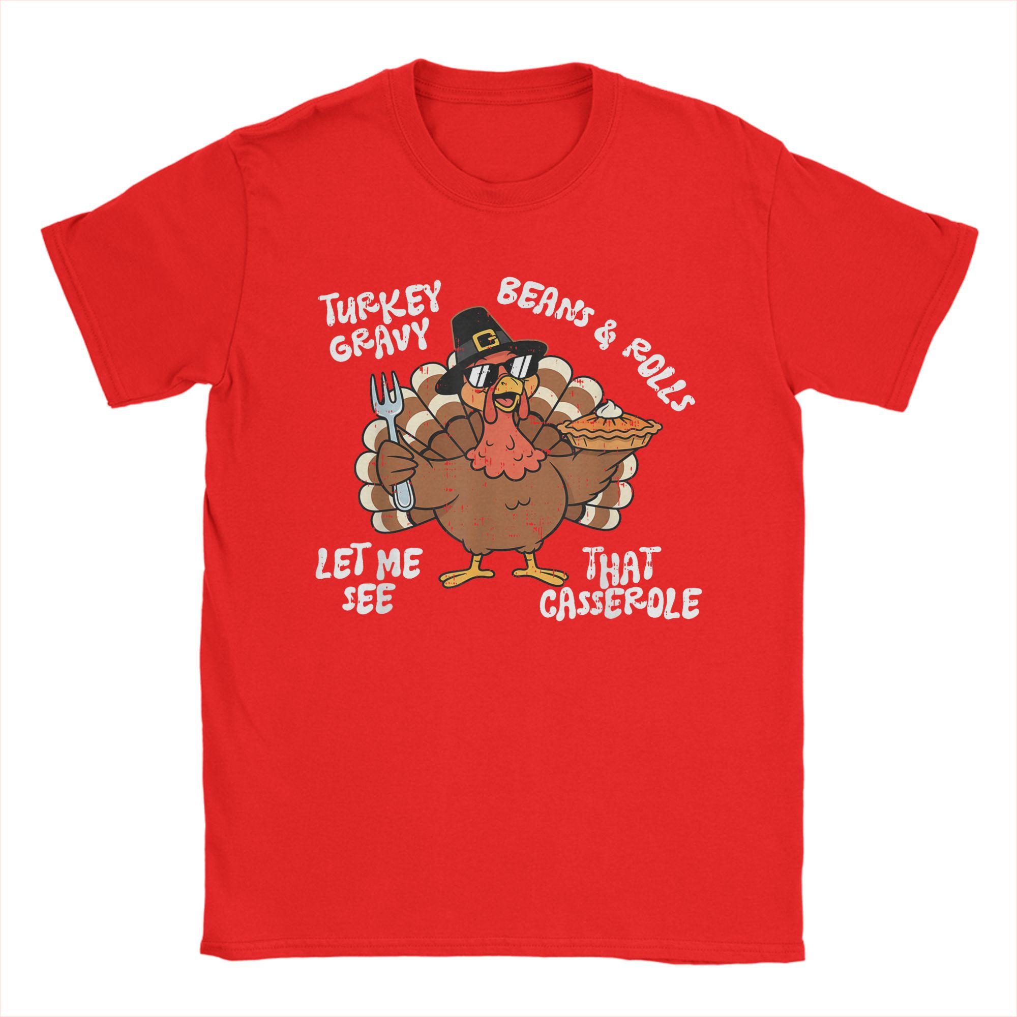 Turkey Gravy Beans and Rolls Casserole Funny Thanksgiving  T-Shirt Couple T-Shirts Breathable Tees Cheap Oversize Clothing S
