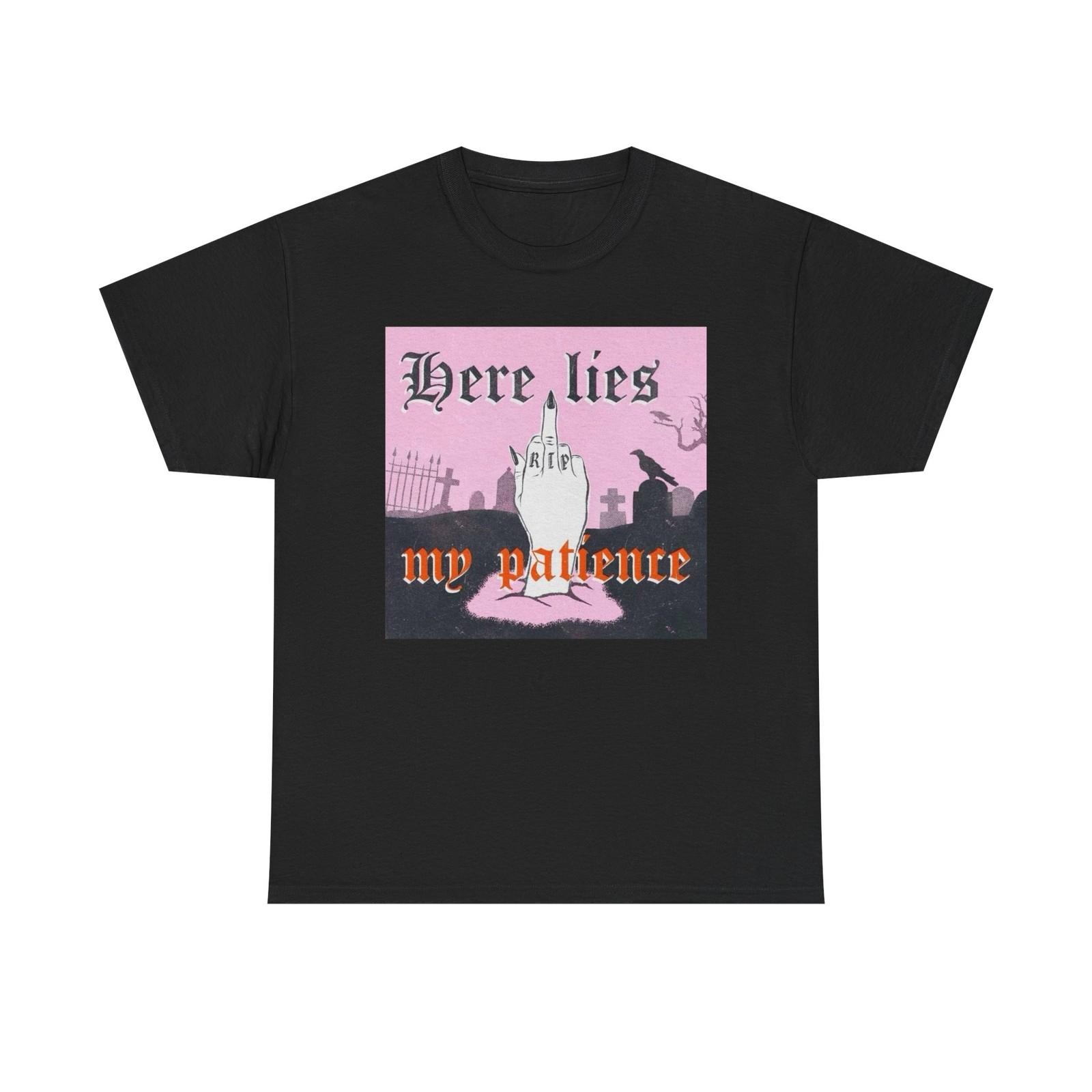 Here Lies My Patience Graphic T-Shirt Heavy Comfy Cotton Tee M