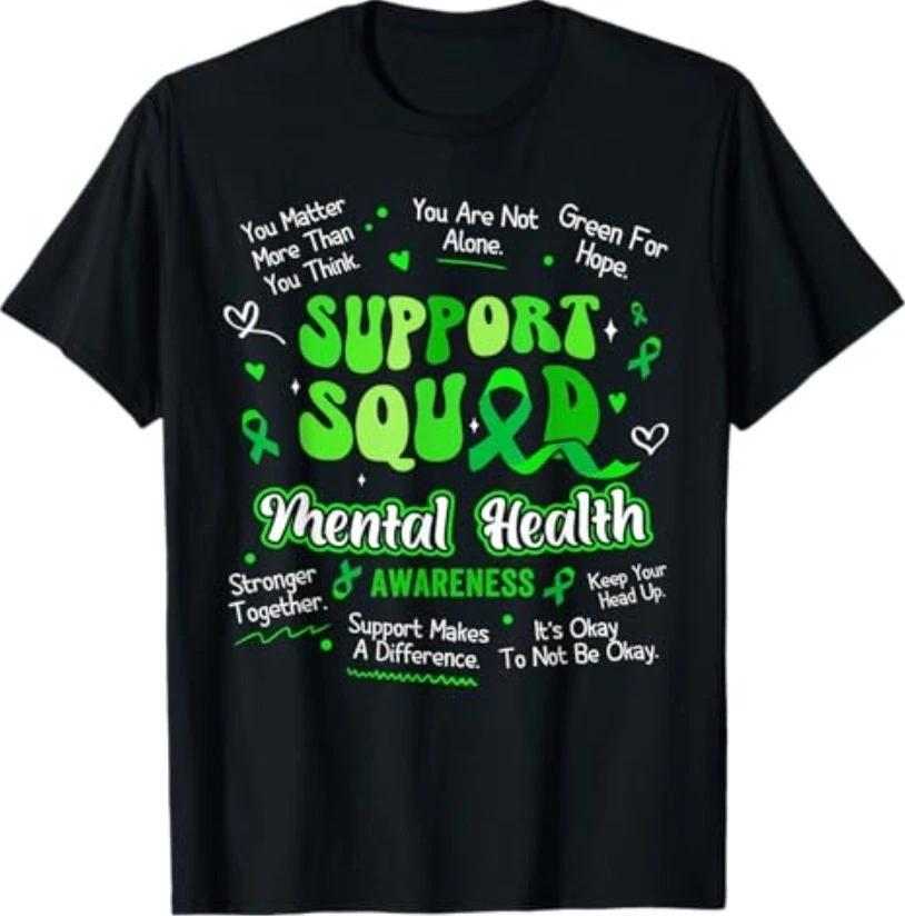 Support Squad Mental Health Awareness Supporting Sentences T-Shirt XXL