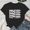 (Premium T-Shirt)Damen Mode Kurzarm T-Shirt Hund Vibes Hund Wibes Aufdruck T-Shirt Lässig Locker Sommer Kühl T-Shirt Top
