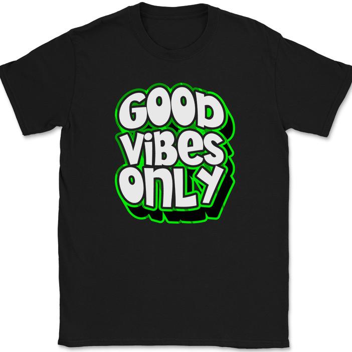 

Good Vibes Only T-Shirt Funny Humor Relax Motivational Chill Street Wear Tee S