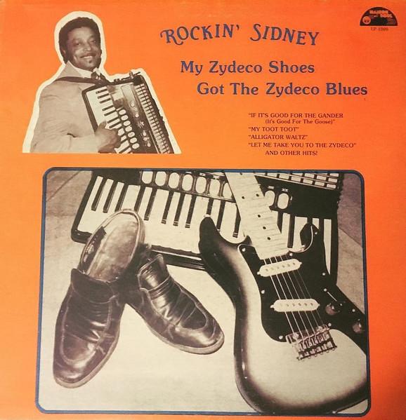 

LP Record ROCKIN SIDNEY My Zydeco Shoes Got The Zydeco Blue MSD1009 Maison De Soul 1984 US CountryFolk Used