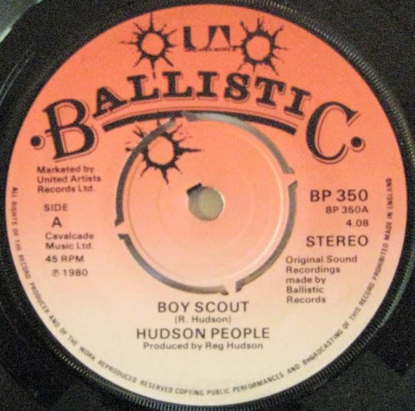 

7inch Record HUDSON PEOPLE Boy Scout BP350 Ballistic Recor 1980 UK SoulFunk Used