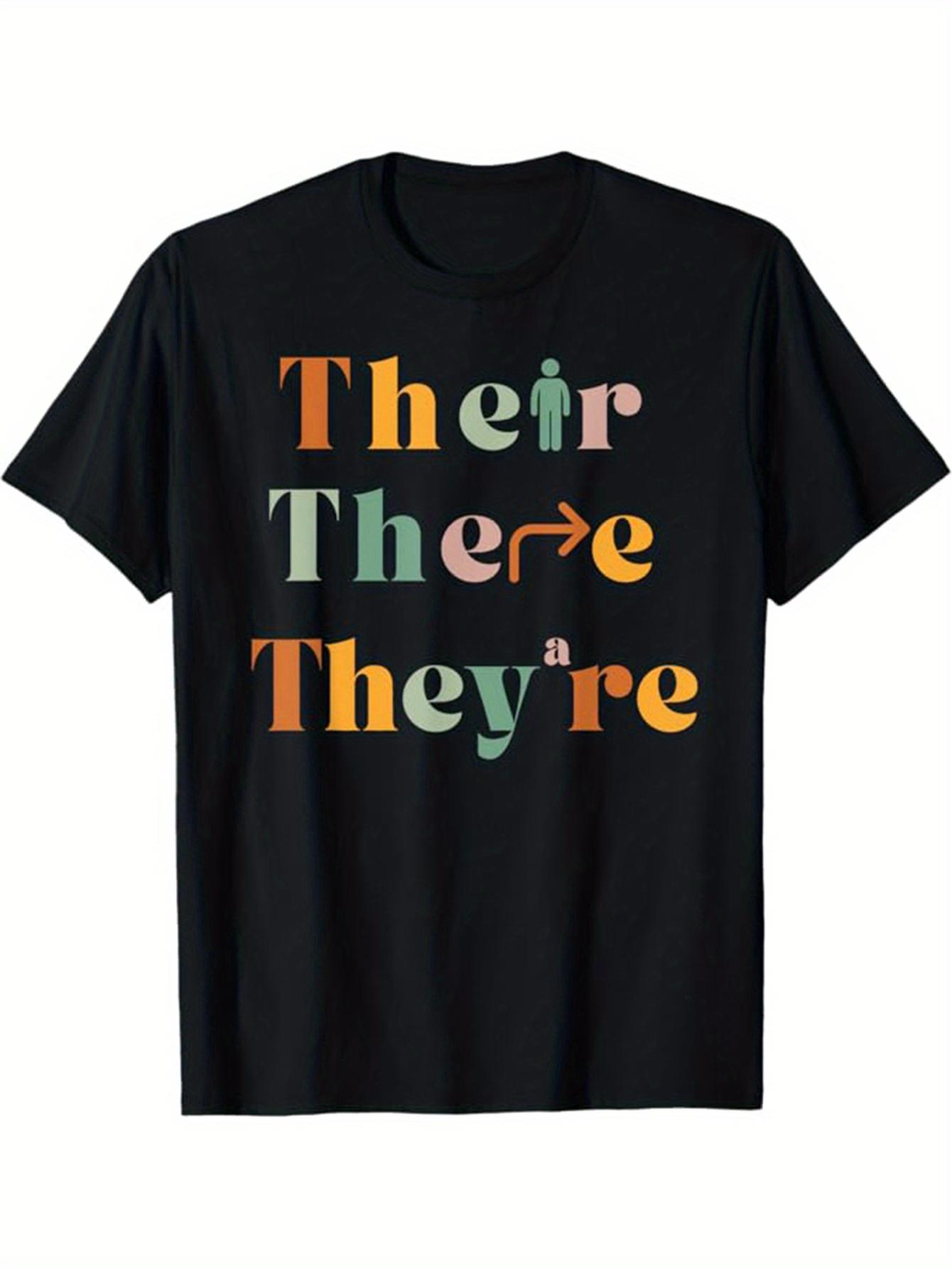 Their There They re Grammar Humor T-shirt XXXXL
