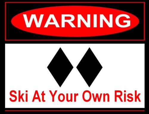 

TIN SIGN Warning Ski at Own Risk Snow Ski Signs Garage Wall Decor Aspen ApresAluminum 20x30cm（7.8x11.8inch）