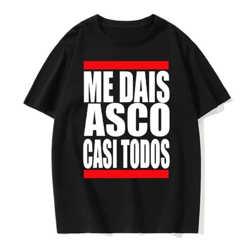 

Me Dais Asco Gasi Todos Print Pattern T Shirt Men Women Summer Neutral Casual Loose Clothing Harajuku Cotton Hip Hop T Shirt Top 4XL