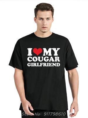 Grappig Ik Hou Van Mijn Oudere Vriendin Herenkleding Zomer Katoenen T-shirt Mijn Hete Cougar Vriendin Oversized T-shirt Mode Fitness T-shirt