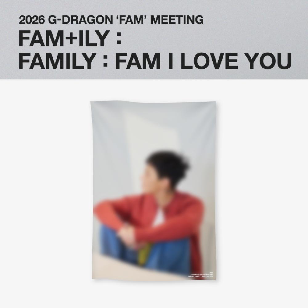 Предзаказ 2026 G-DRAGON FAM+ILY : СЕМЬЯ : FAM Я ЛЮБЛЮ ТЕБЯ Постер из шифона