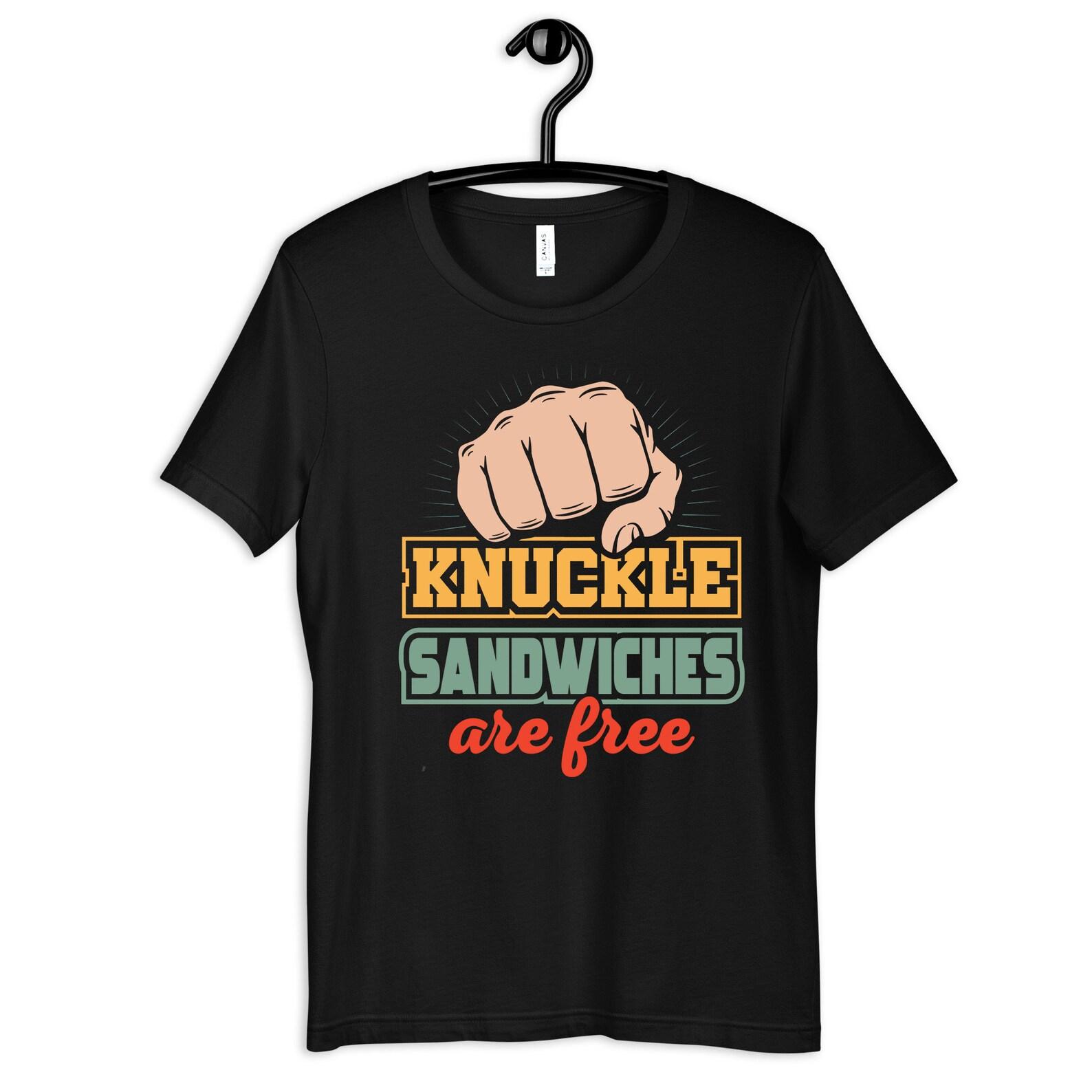 Knuckle Sandwiches Shirt, Boxing MMA Apparel, Women s T-shirt, Unisex Tee, Kids Shirt, Toddler Top, Tank, T-shirt S