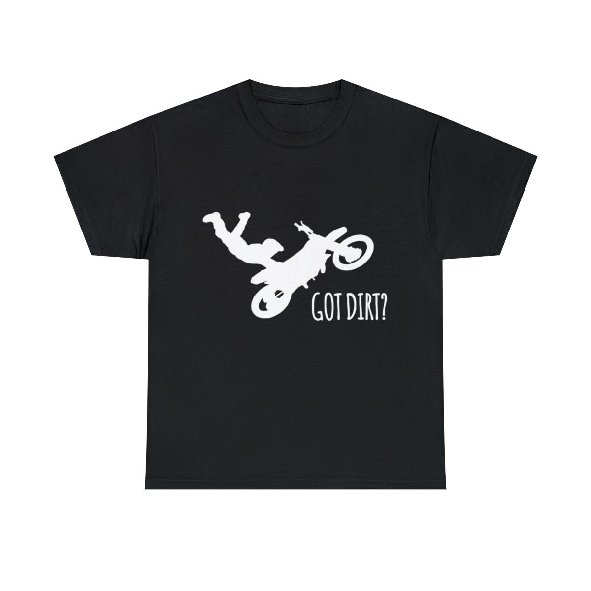 Got Dirt Graphic Tee Shirt, S-5XL S