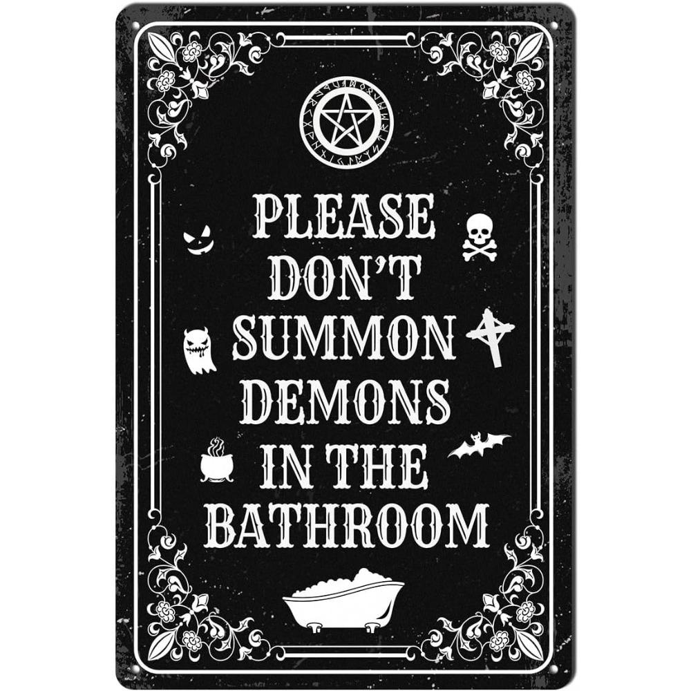 POBBUK Halloween "Please Don't Summon Demons In The Bathroom" Metal Sign - Funny Dark Humor Goth Witchy Bathroom Wall Decor