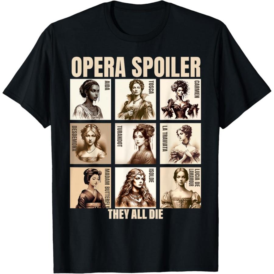 Opera Spoiler Tosca She Dies Latraviata Madame Butterflies T-Shirt(1) S чёрный