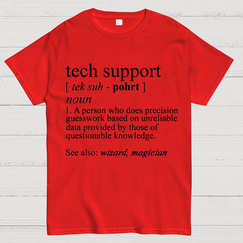 Tech Support Funny IT funnArt Design Happy Apparel Essential Inspiration Joy Mood Cotton Summer Casual Cool Loose T-Shirt