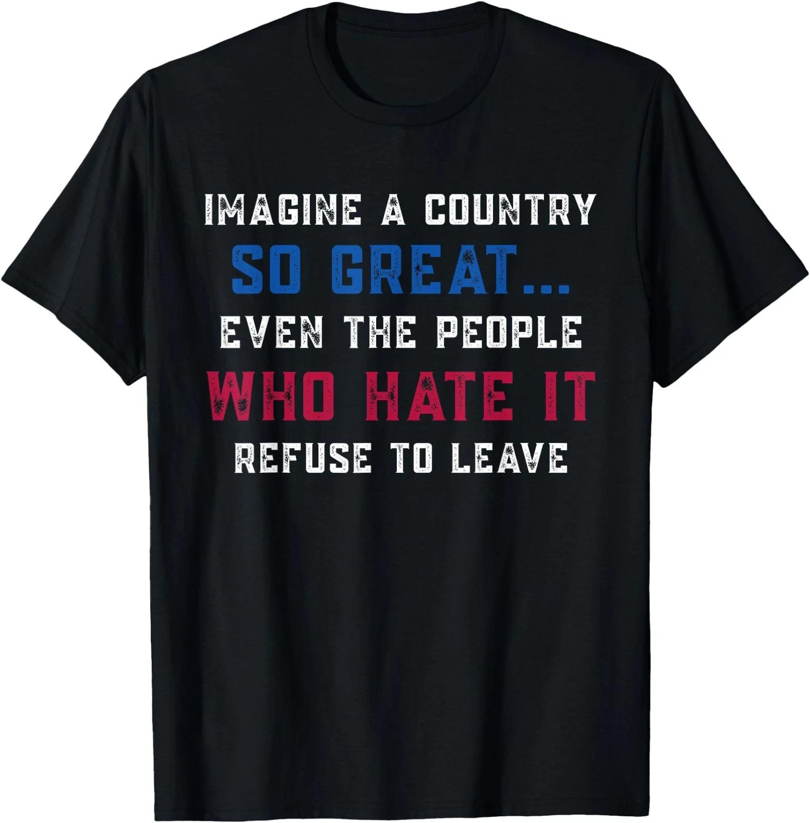 Retro Imagine A Country So Great Patriotic Us Quote T-Shirt 3XL