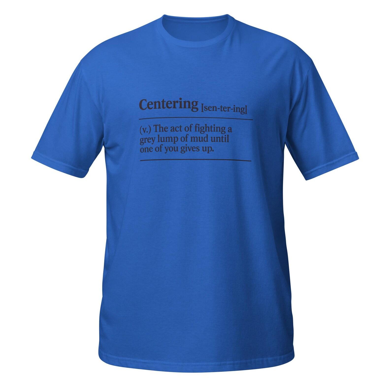 Centering Definition T-Shirt, Machinist Humor Graphic Tee M
