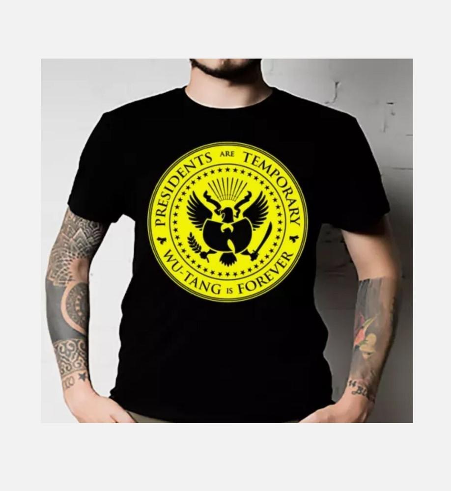 

Presidents are temporary Wu Tang is Forever Hunt,Wu Tang T-Shirt UNISEX All Size 2XL