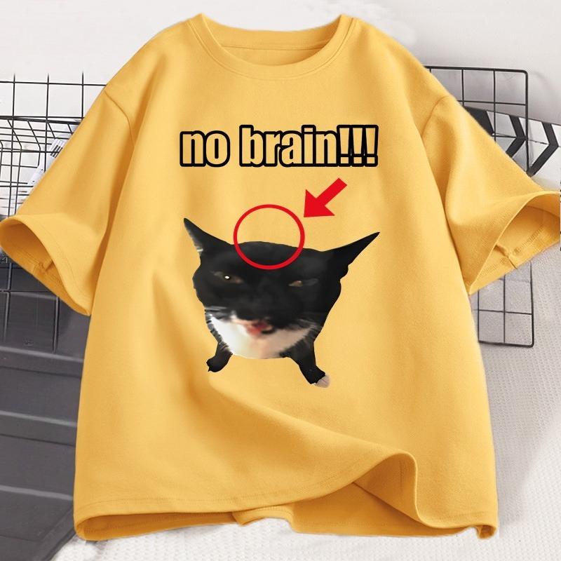 

No Brain Cat T-Shirt Funny Unisex Tee Cat Lovers Joke Humor Cute Kawaii Tshirt Male Casual Short Sleeve Tees WOMEN Clothing Tops 4XL