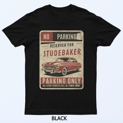 Parken verboten - Nur für Studebaker reserviert Vintage Grafik T-Shirt