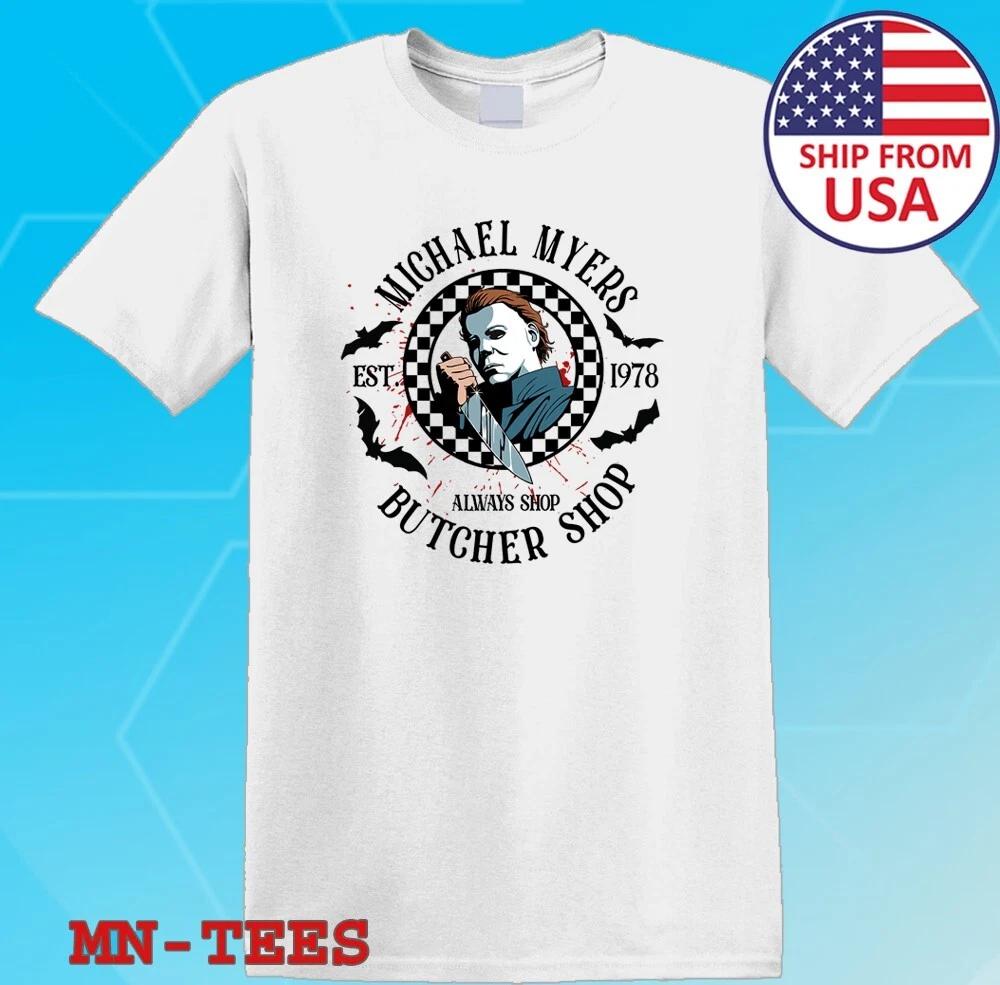 Michael Myers Butcher Shop White Size S-5XL 3XL