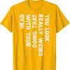 You Look Really Weird With Your Head Doing That Funny Saying Graphic T-Shirt Casual Cotton Short Sleeve Tee