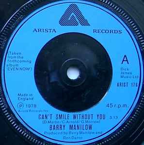 

7inch Record BARRY MANILOW - Can t Smile Without You ARIAT176 Arista 1978 UK Rock Used
