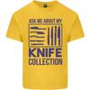Ask About My Knife Collection Funny Chef Unisexs Light Cotton Tshirt