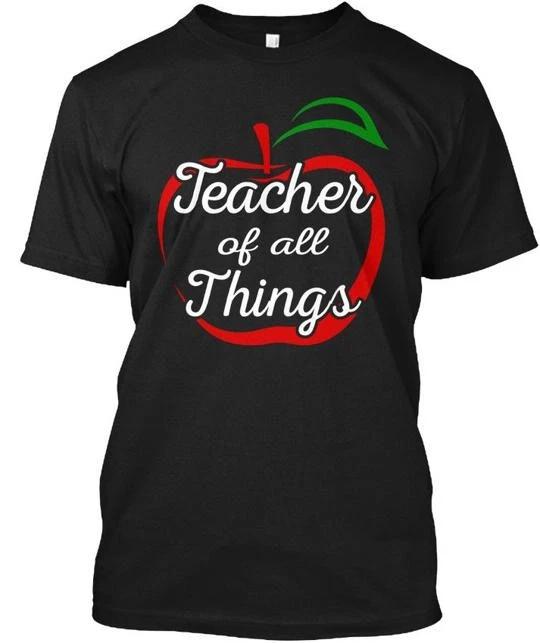 Teacher Of All Things Funny T-shirt Made in the USA Size S to 5XL 4XL