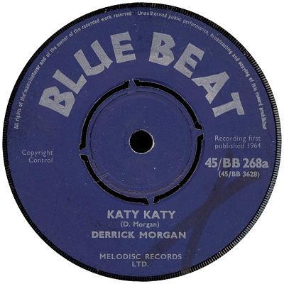 

7inch Record DERRICK MORGAN - Katy Katy 45BB268 Blue Beat 1964 UK Reggae, Ska & Dub Used