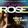 Silent Scream The Minneapolis Series Book 2 by Karen Rose... 9780755346585