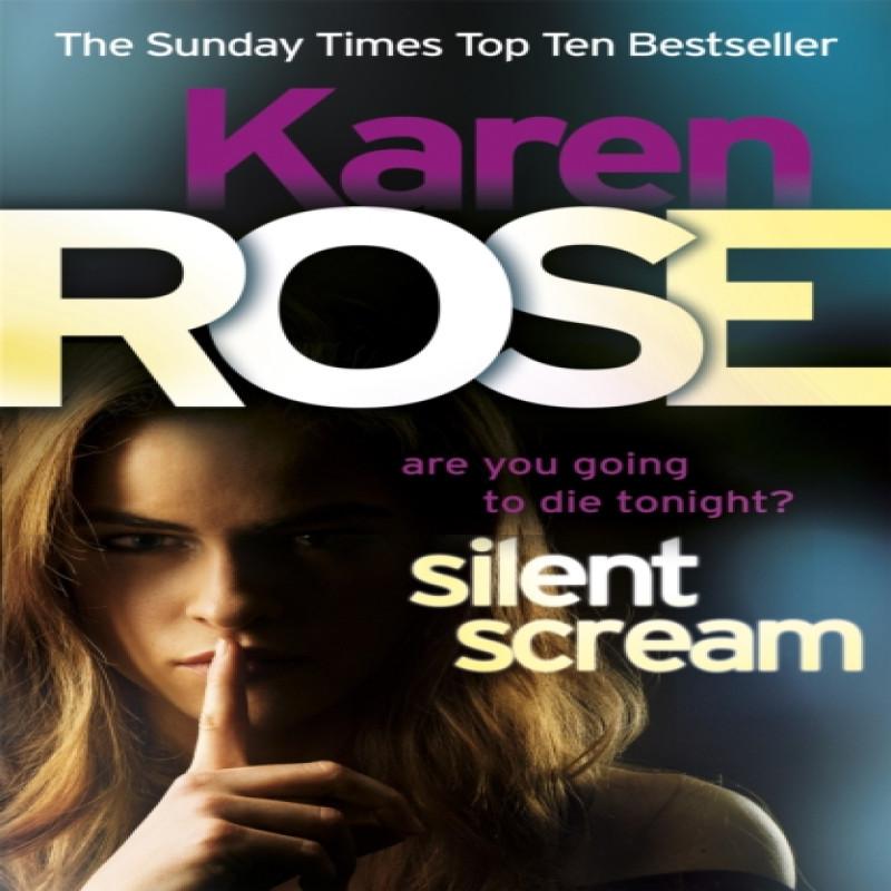 Silent Scream The Minneapolis Series Book 2 by Karen Rose... 9780755346585