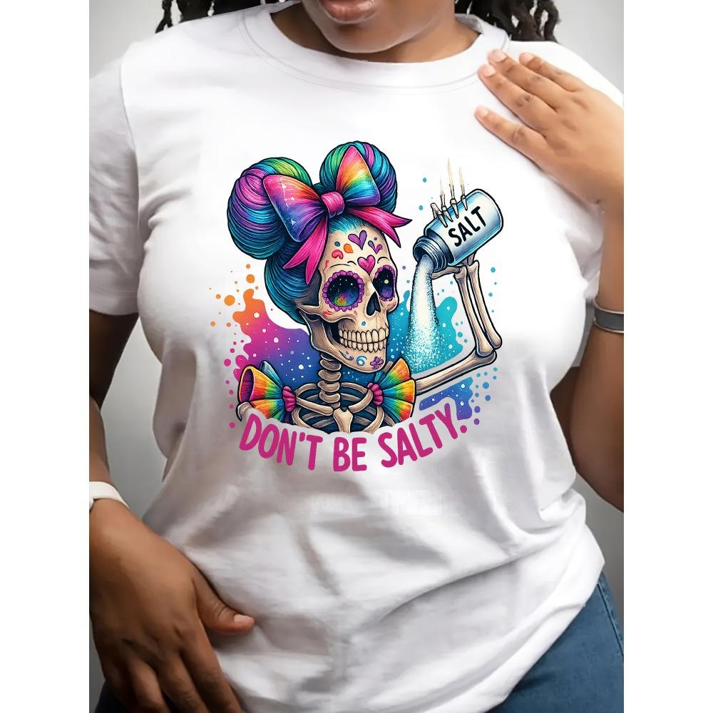 

Women Cotton Short Sleeves T-shirts Don t Be Salty Women s Tee Colorful Sugar Skull Graphic Casual White Top S