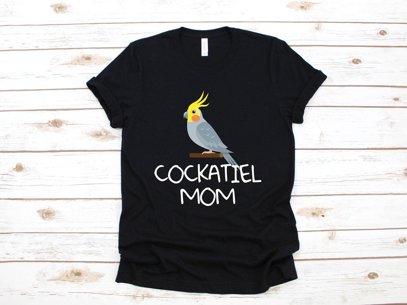 Cockatiel Mom T-Shirt, Cute Cockatiel Mothers Day Tank Top, Cockatiel Moms T-shirt, T-shirt,T-shirt, Apparel Gift L