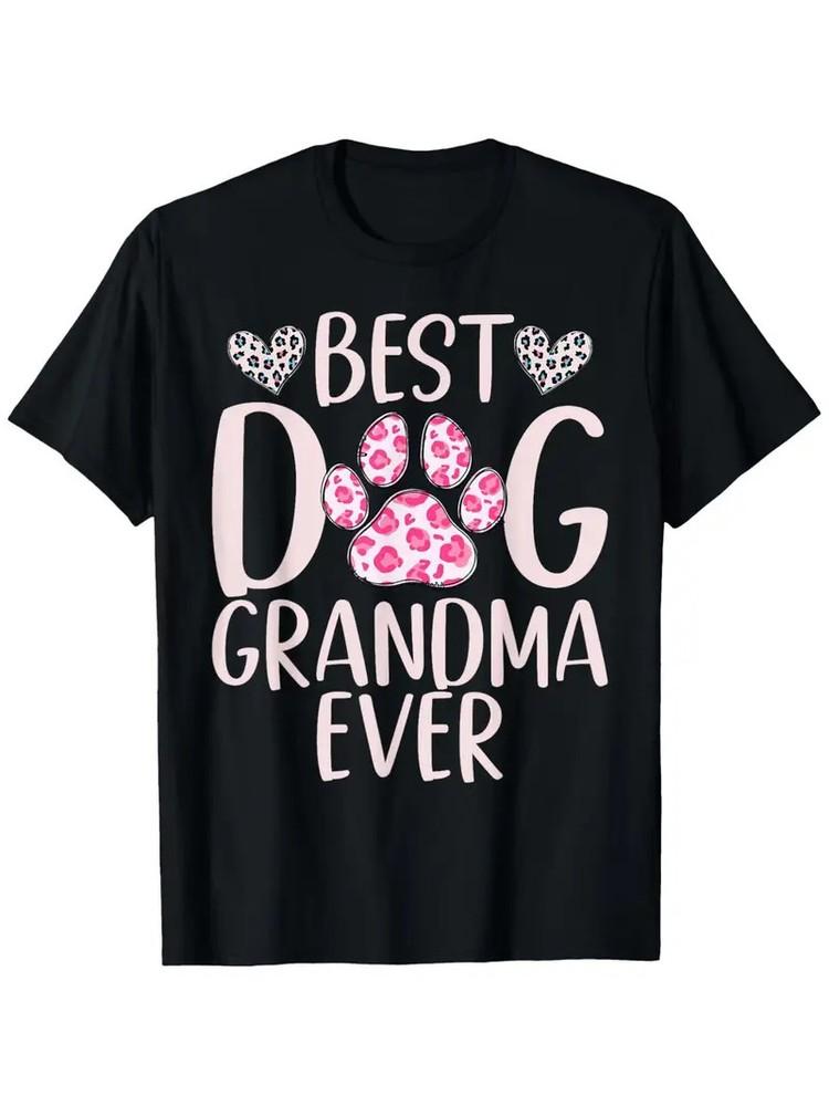 

Best Dog Grandma Ever T-ShirtCotton Outdoor Tee Suitable for All Seasons Si Unisex T-Shirt M