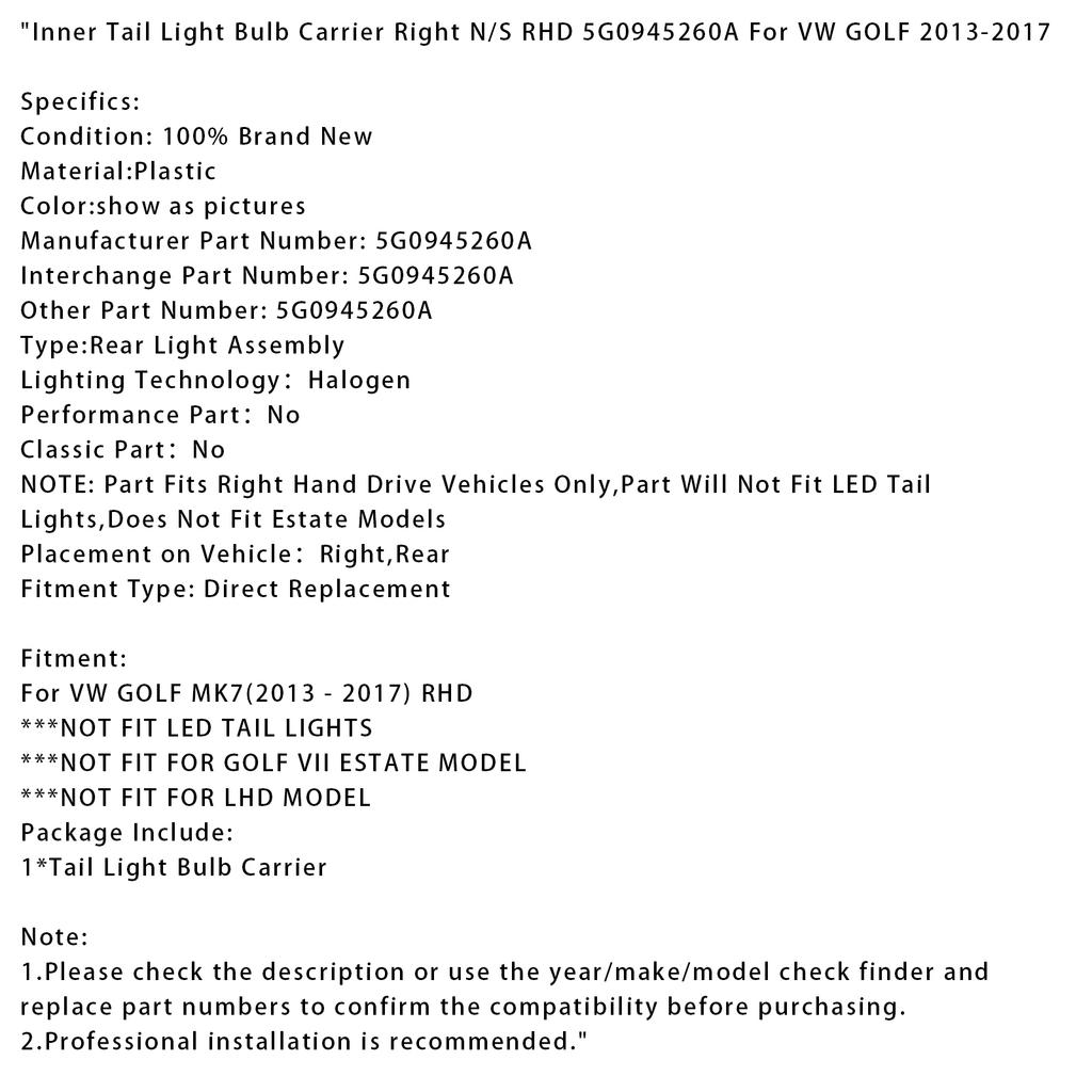 Inner Tail Light Bulb Carrier Right N/S RHD 5G0945260A For VW GOLF 2013-2017