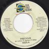 7inch Record SIZZLA  Precious NONE Steven Stanley  2005 Jamaica Reggae Ska  Dub Used