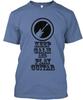 Keep Calm And Play Guitar T Shirt Made In the USA Size S To 5XL #2