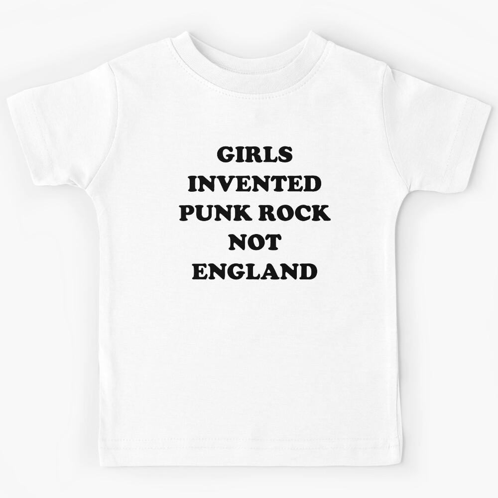 Girl Invented Punk Rock Not England Kids T-Shirt 110