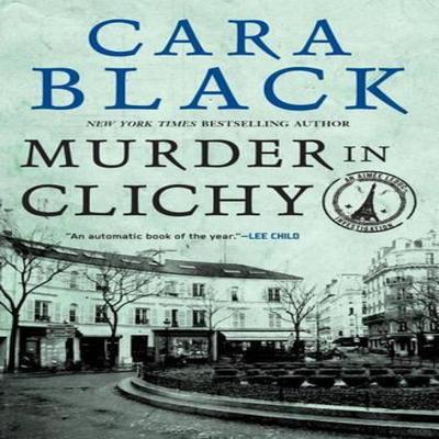 Murder In Clichy by Cara Black Paperback Book 9781569474112