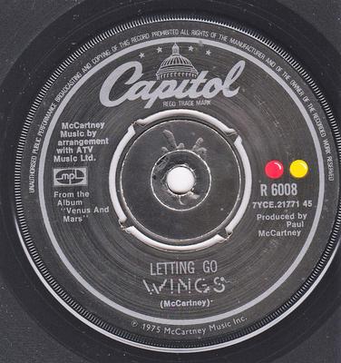 7inch Record WINGS  Letting Go R6008 CAPITOL MPL 1975 UK Rock Used