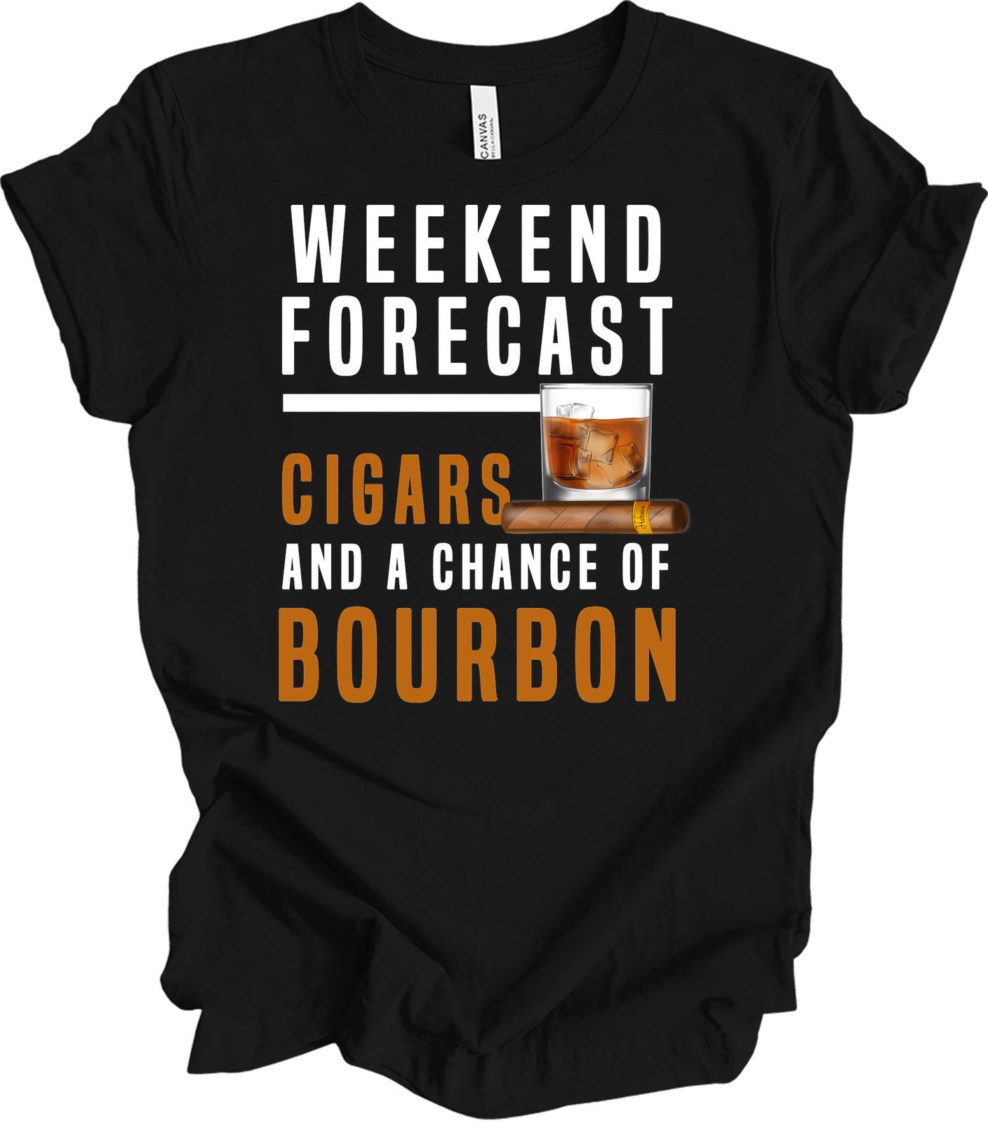 Weekend Forecast: Cigars & Bourbon T-Shirt Gift M