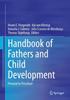 The Handbook of Fathers and Child Development : Prenatal To Preschool Book