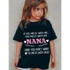 European Size Girls Funny If You Mess with Me You Mess with My Nana Sassy Grandma Graphic T Shirt