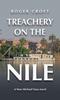 The Treachery On the Nile : A New Michael Vaux Novel Book