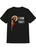Unisex schwarzes Freizeit-T-Shirt mit ikonischem Gesicht von Jesus Christus & „I SAW THAT!“"""Druck"""